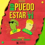 Descargar Lary Over Ft. Noriel - No Puedo Estar Sin Ti MP3